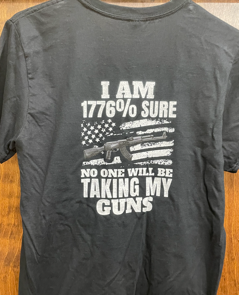 "I'M 1776% SURE" Black Gildan Soft Short Sleeve T-Shirt *Closeout*